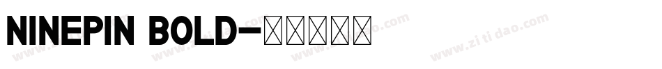 Ninepin Bold字体转换
